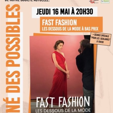 Le Ciné des Possibles : Fast fashion - les dessous de la mode à bas prix présenté par l'ARRU
